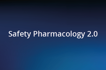 Safety Pharmacology 2.0